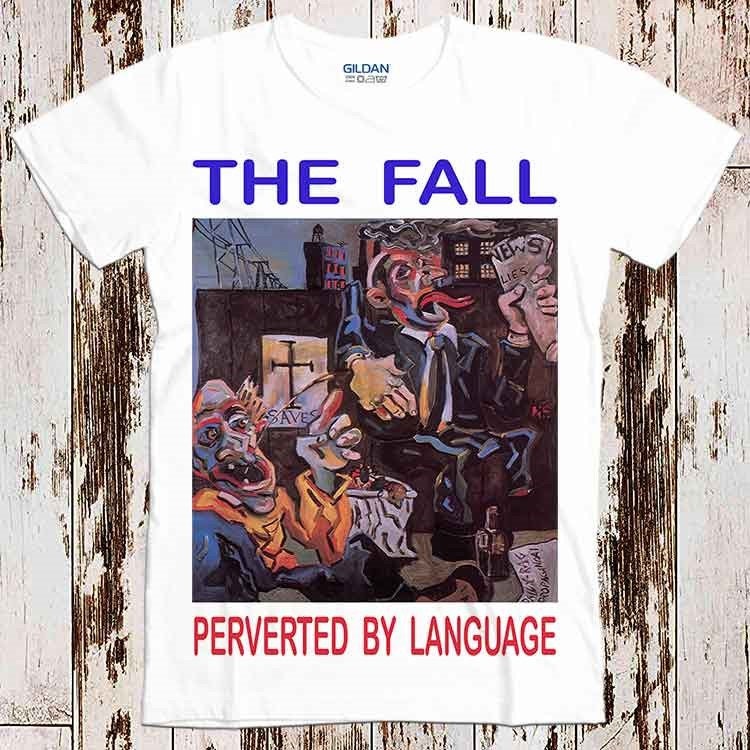 Perverted By Language Rock Retro The Fall Unisex T-Shirt