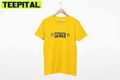 Pete Buttigieg Pete 2024 Unisex T-Shirt