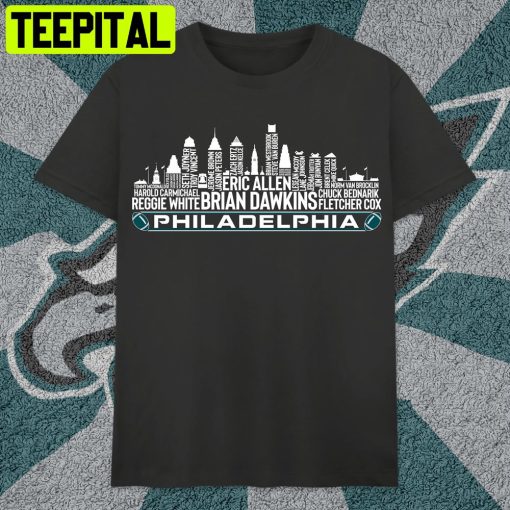 Philadelphia Football Team All Time Legends Unisex T-Shirt