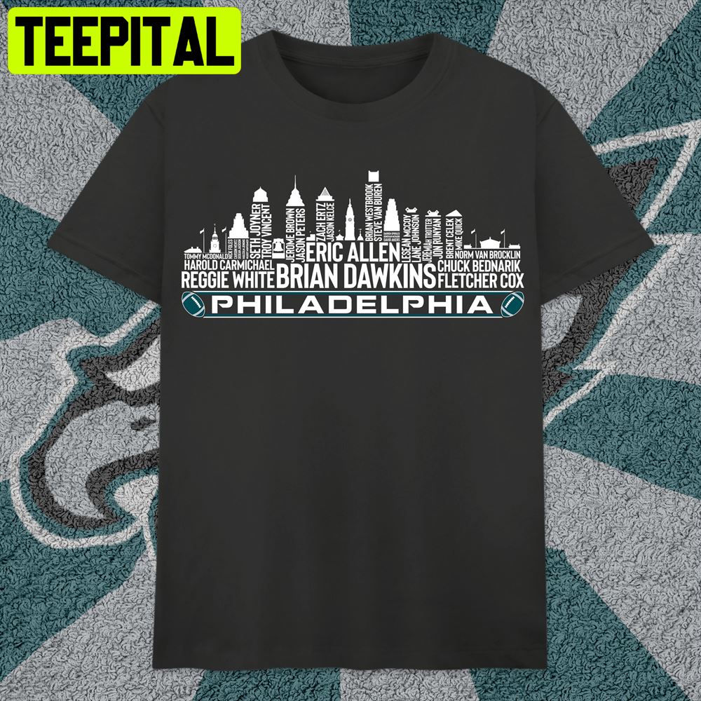 Philadelphia Football Team All Time Legends Unisex T-Shirt