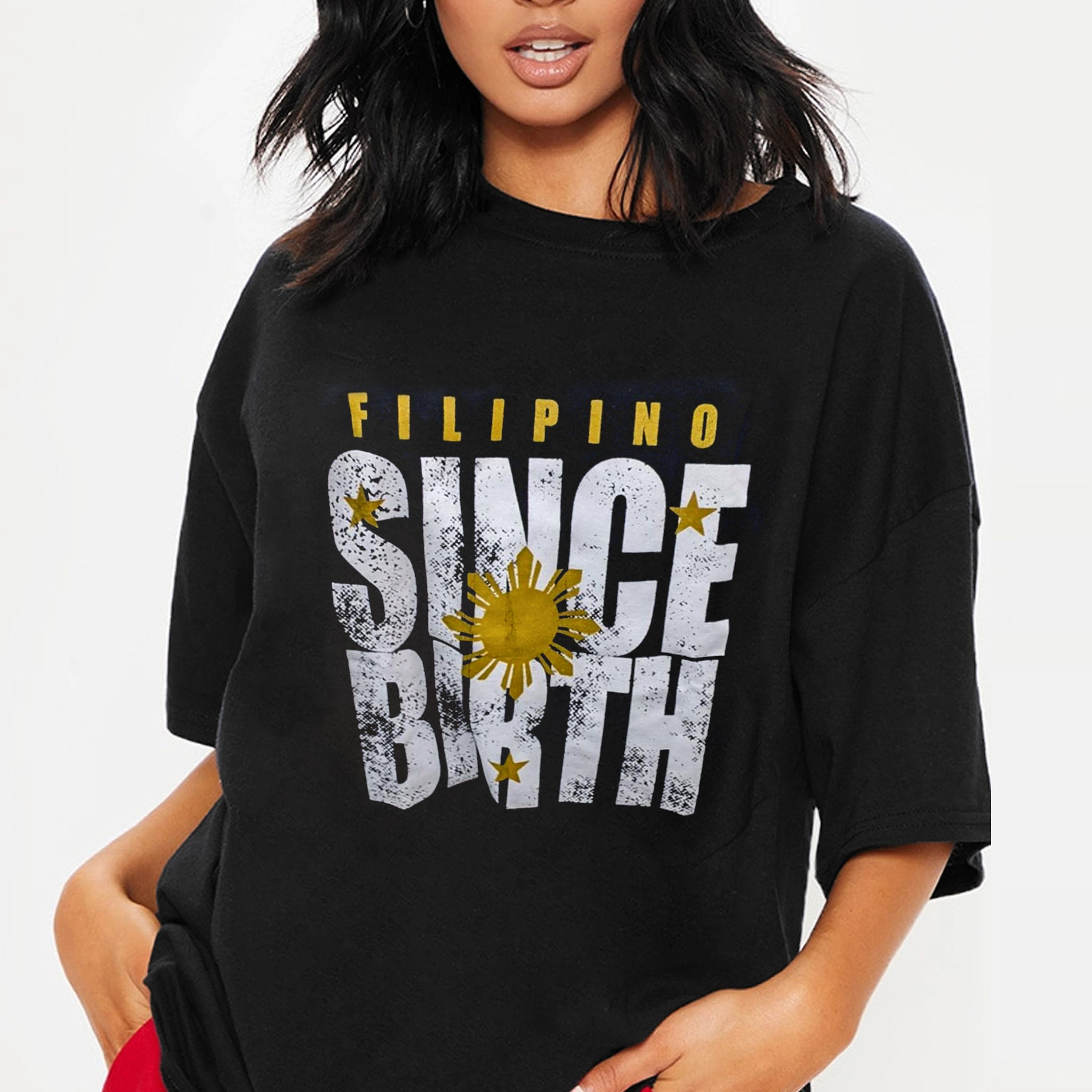 Philippines Filipino Since Birth Pinoy Pride Unisex T-Shirt