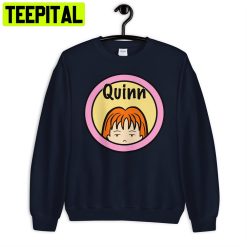 Quinn From Daria Sick Sad World Unisex Sweatshirt