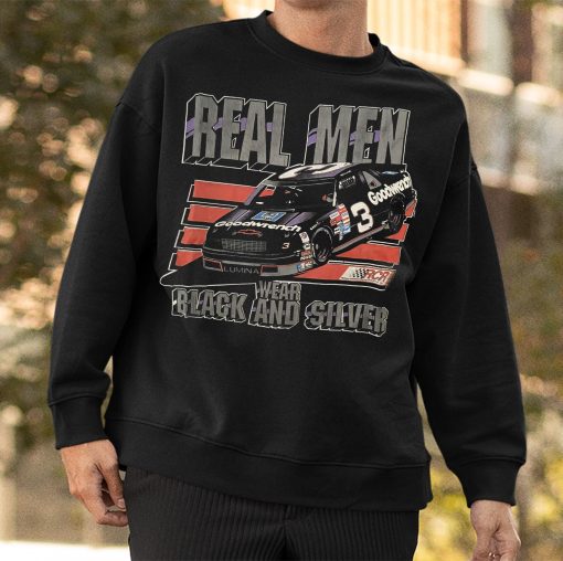 Real Men Wear Black And Silver Goodwrench 3 Fan Nascar Racing Formula 1 F1 Dale Earnhardt Shirt