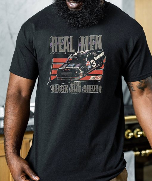 Real Men Wear Black And Silver Nascar Racing Formula 1 F1 Dale Earnhardt Shirt