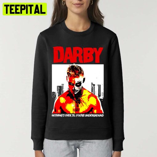 Red Text Design Darby Underground Wwe Wrestling Unisex T-Shirt