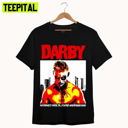 Red Text Design Darby Underground Wwe Wrestling Unisex T-Shirt