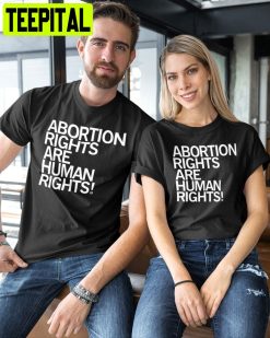 Reproductive Rights Are Human Rights Unisex T-Shirt