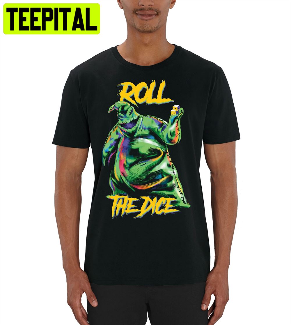 Roll The Dice Nightmare Before Christmas Oogie Boogie Unisex T-Shirt