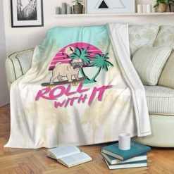 Roll With It Pug Dog Lovers Fleece Blanket Throw Blanket Gift