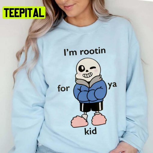 Rootin For Ya Kid Undertale Graphic Sans Unisex T-Shirt