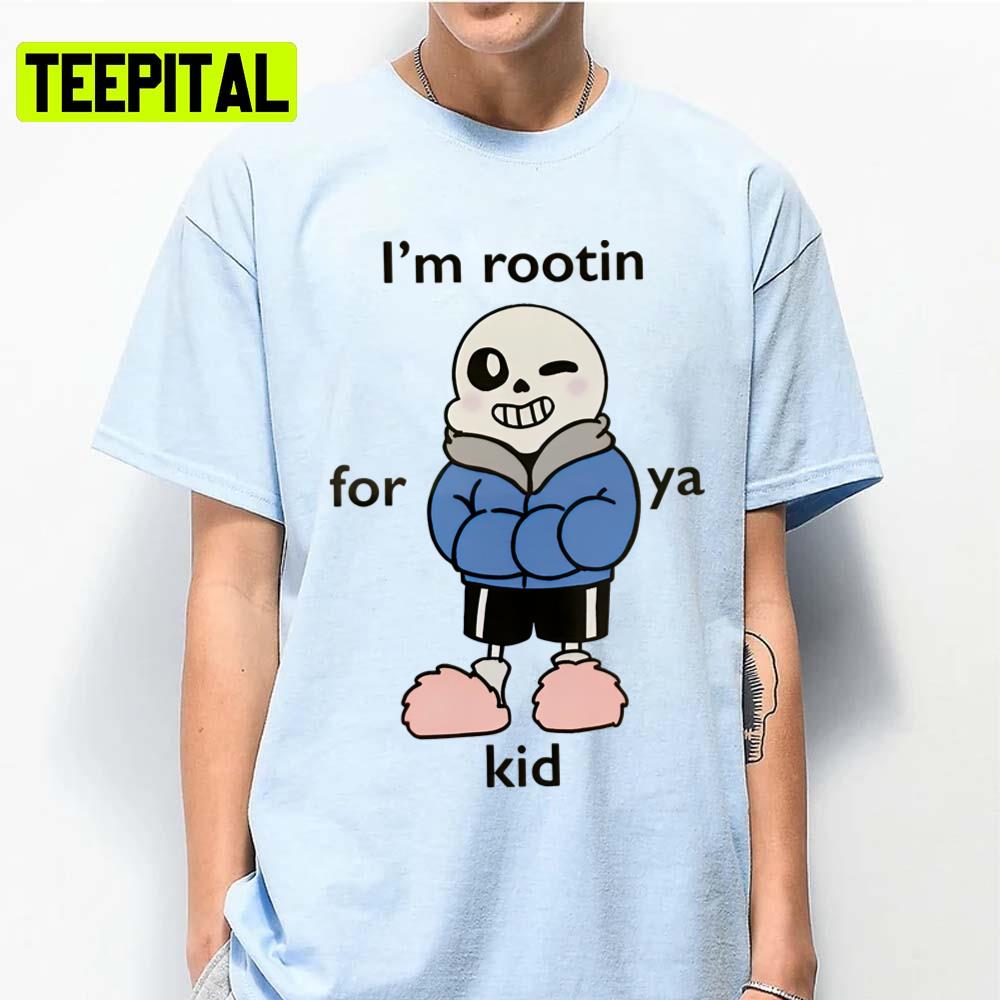 Rootin For Ya Kid Undertale Graphic Sans Unisex T-Shirt