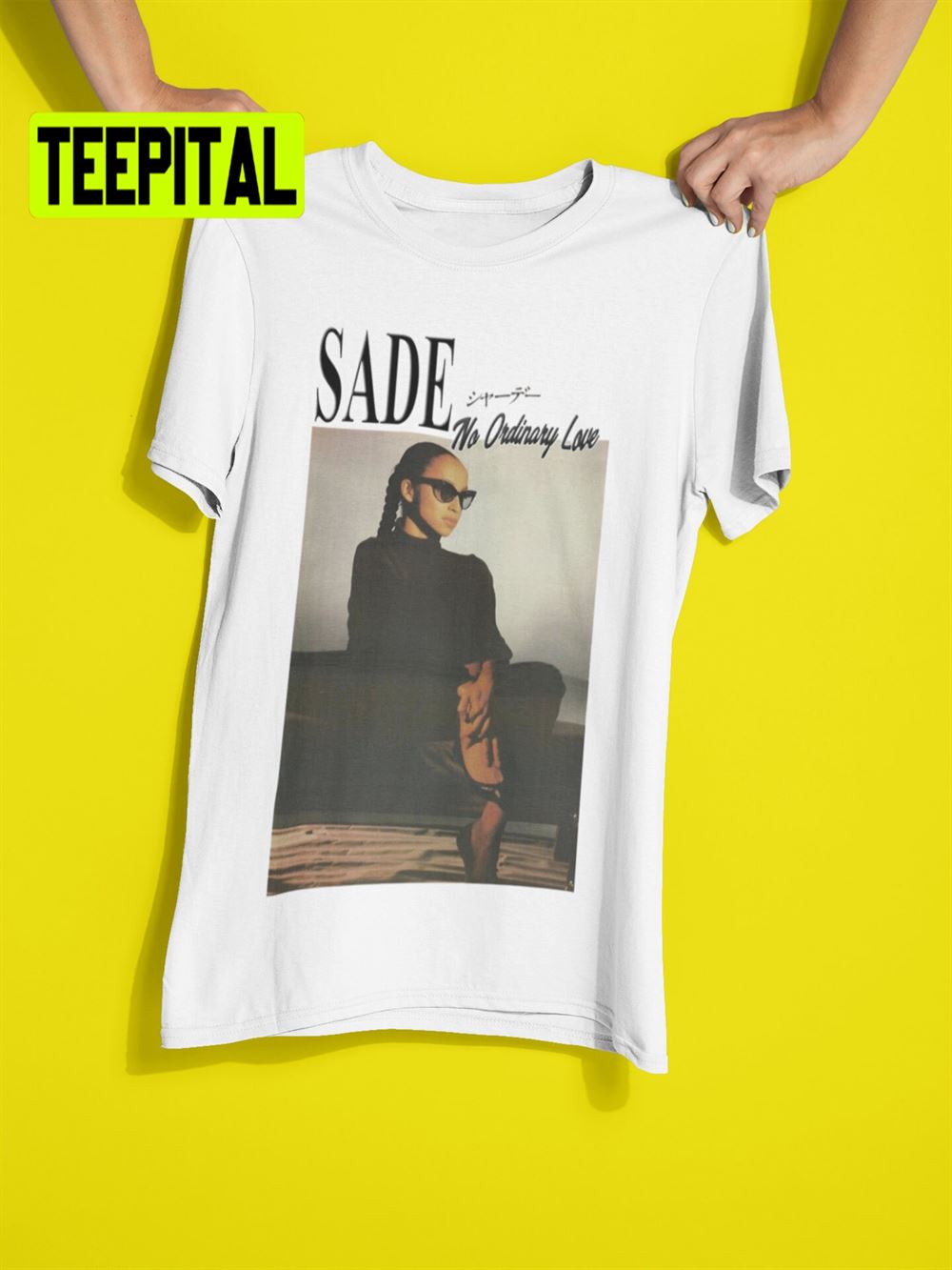 Sade No Ordinary Love Unisex T-Shirt – Teepital – Everyday New