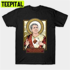 Saint Anthony Bourdain Unisex T-Shirt