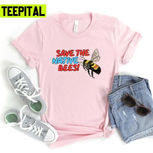 Save The Native Bees Rusty Patched Bumbler Unisex T-Shirt