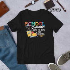 School Custodian Clear Trail Learning – Janitor Appreciation Short-Sleeve Unisex T-Shirt