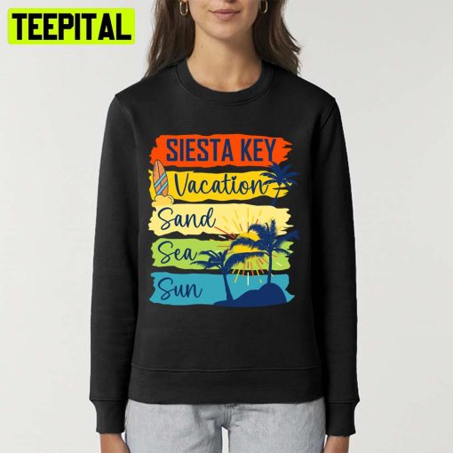 Siesta Key Florida Island Beach Vacartion Sand Sea Sun Unisex T-Shirt