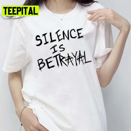 Silence Is Betrayal Machine Gun Kelly Mgk Unisex T-Shirt