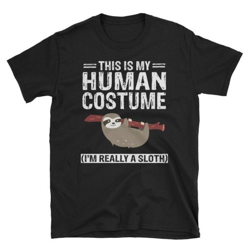 Sloth This Is My Human Costume Cute Sloth Halloween Unisex Lazy Sloth T-Shirt