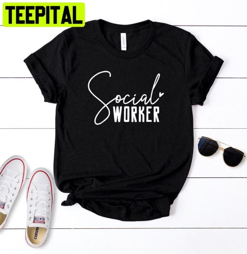 Social Worker Unisex T-Shirt