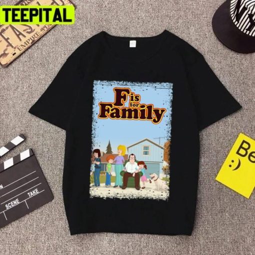 Someone Else Had Heard Mendengar F Is For Family Unisex T-Shirt