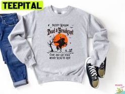 Spooky Fall Sleepy Hollow Dead And Breakfast Unisex Sweatshirt