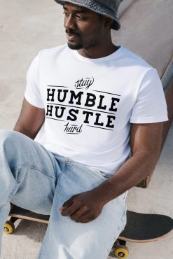 Stay Humble Hustle Hard Unisex T-Shirt