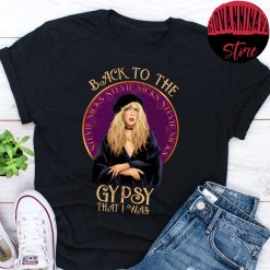 Stevie Nicks Rock On Gold Back To The Gypsy Unisex T-Shirt