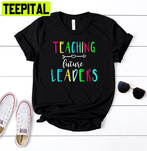 Teaching Future Leaders Unisex T-Shirt