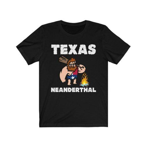 Texas Neanderthal Shirt