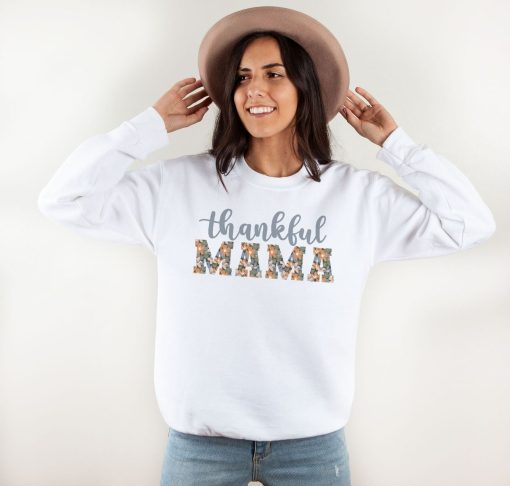 Thankful Mama Sweatshirt