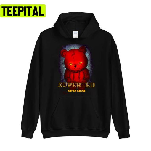 The Angry Ted Bear Superted 2022 Unisex T-Shirt