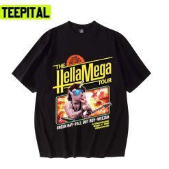 The Best Hella Heheh The Mega Tour Hella Event Unisex T-Shirt