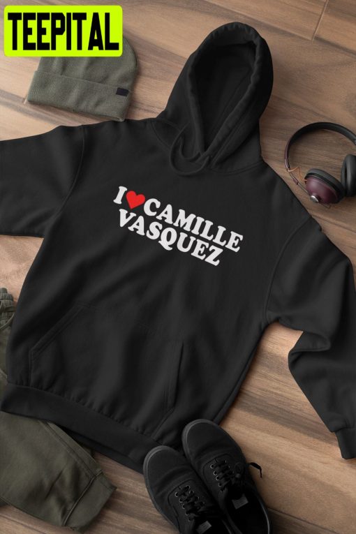 The I Love Camille Vasquez Hooded Unisex T-Shirt