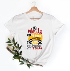 The Wheels On The Bus Go Back To School Cute Kids First Day Of School Unisex T-Shirt