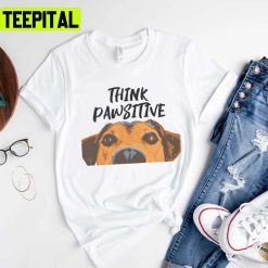 Think Pawsitive Lady And The Tramp Unisex T-Shirt