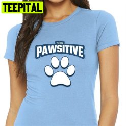 Think Pawsitive Unisex T-Shirt