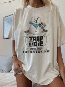 Trap Or Die I Got That Snowman Unisex T-Shirt