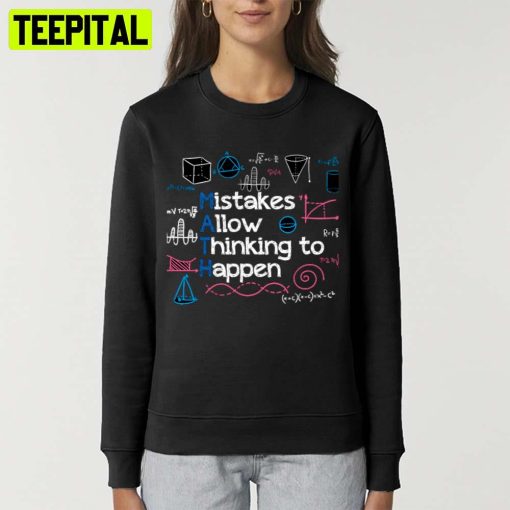 Trending Mistakes Allow Thinking Happen Unisex T-Shirt