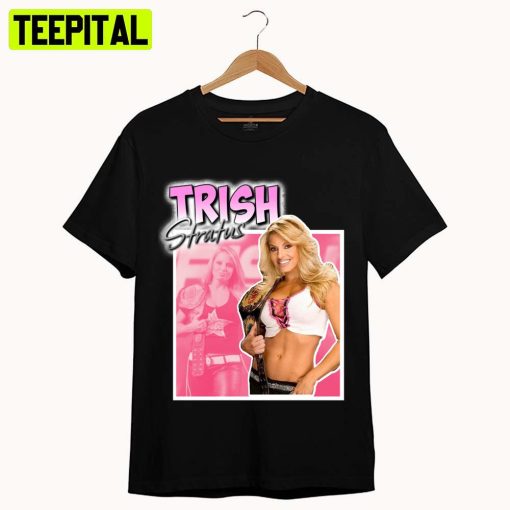 Trish Stratus Wwe Wrestling Women Champion Unisex T-Shirt