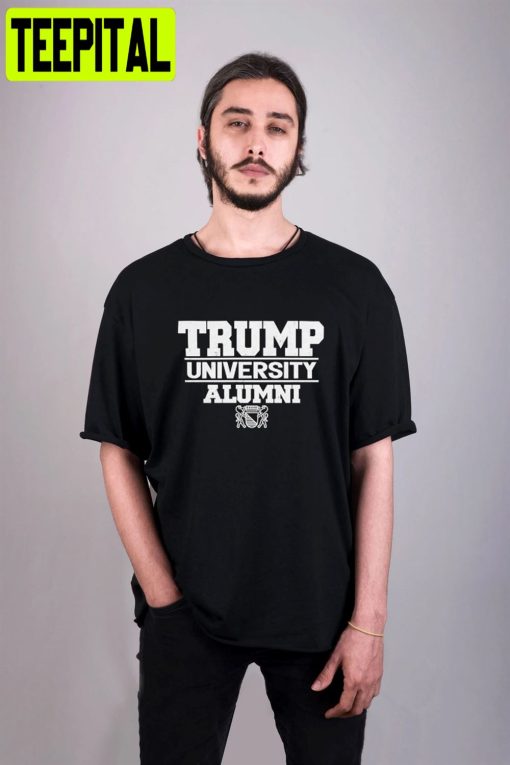 Trump University Alumni Unisex T-Shirt