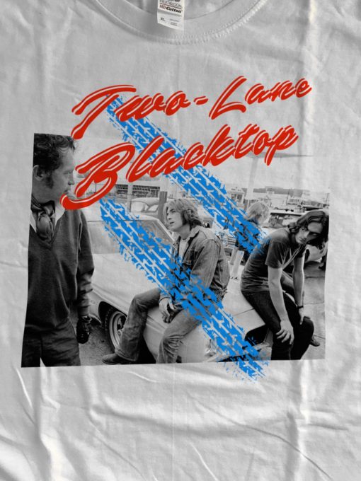 Two Lane Blacktop B Movie Dennis Wilson James Taylor Unisex T-Shirt