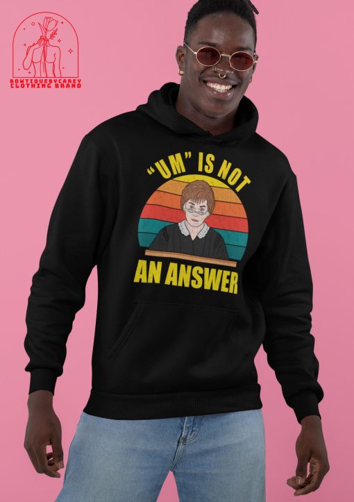 Um Is Not An Answer Rgb Woman Rights Feminist Ruth Bader Rbg Unisex T-Shirt