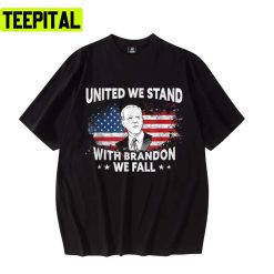 United We Stand With Biden We Fall Unisex T-Shirt