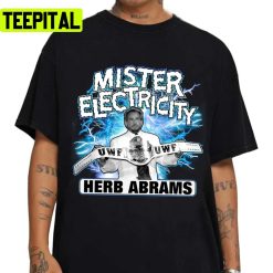 Uwfs Mister Electricity Herb Abrams Wwe Wrestling Unisex T-Shirt