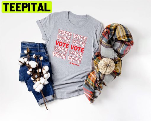 Vote Vote Unisex T-Shirt