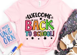 Welcome Back To School Funny Teacher Unisex T-Shirt