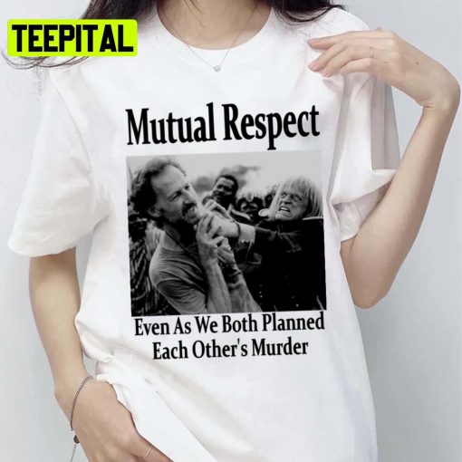 Werner Herzog And Klaus Kinski’s Mutual Respect Unisex T-Shirt