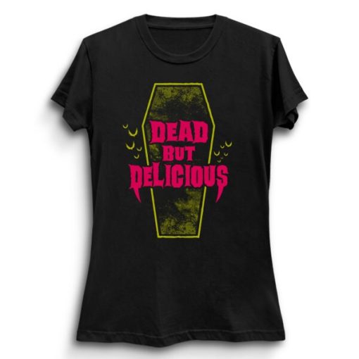 What We Do In The Shadows Dead But Delicious Funny Sayings Goth Aesthetic Movie Quote Unisex T-Shirt