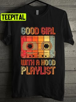 1990s Vintage Retro Good Girl With A Hood Playlist Unisex T-Shirt