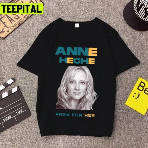 2022 Art Anne Heche Pray For Unisex T-Shirt